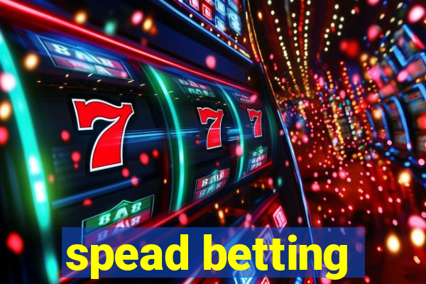 spead betting